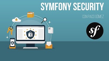 Symfony Security - 07 - Introducción a la autenticación particularizada con Guard