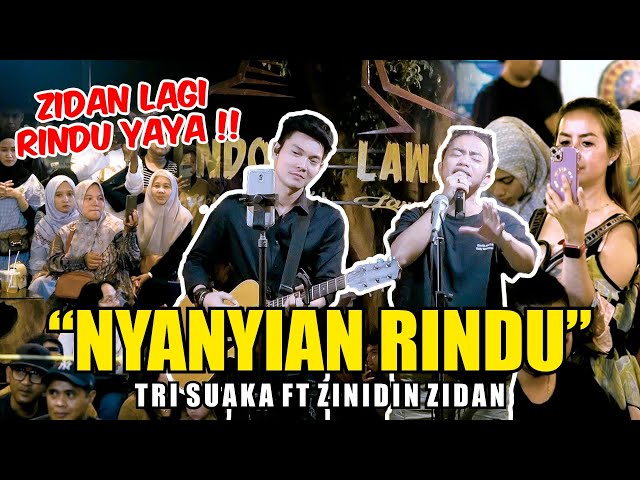 YANG LDR SABAR YAA ❗❗ NYANYIAN RINDU - YELSE (LIVE NGAMEN) ZIDAN FT TRI SUAKA class=