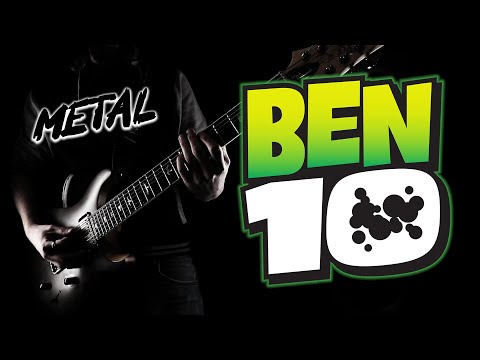 Ben 10 Theme (METAL Cover by BobMusic)