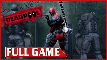 Deadpool [Playthrough 1] - FULL GAME [1080:60FPS]
