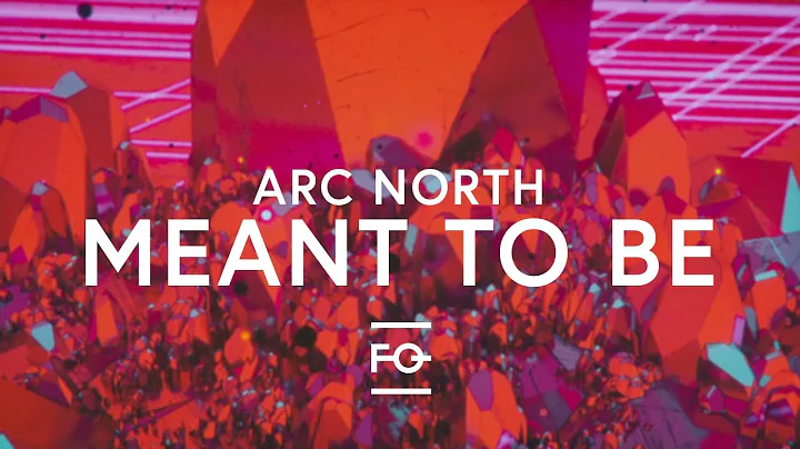 Arc North - Meant To Be (feat. Krista Marina) [Lyr...