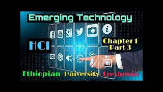 Freshman Emerging Technology Human Computer Interaction Chapter 1 p3 1080p