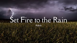 Adele - Set Fire to the Rain (Lyrics) Resimi