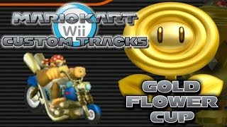 Mario Kart Wii Custom Tracks: Gold Flower Cup