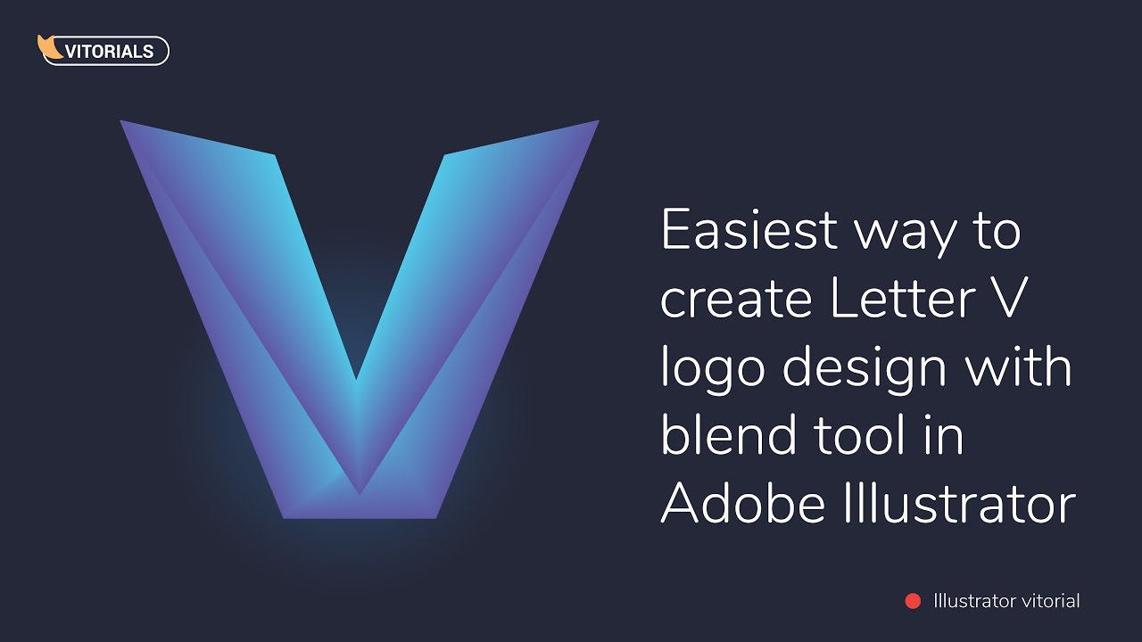 Create Letter V Logo With Blend Tool In Adobe Illustrator Youtube