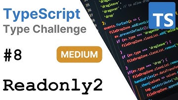 Readonly2 - TypeScript Type Challenges #8 [MEDIUM]