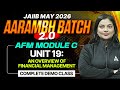 AFM Module C | Unit 19: An Overview of Financial Management | Complete Demo Class | Priyanshu Mam