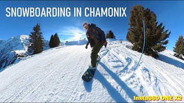 Chamonix Snowboard Video - Insta360 ONE X2