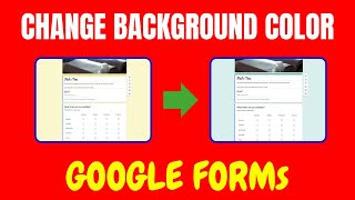How to Change Background Color in Google Forms