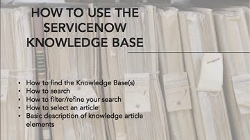 How to Use the ServiceNow Knowledge Base - Video Guide