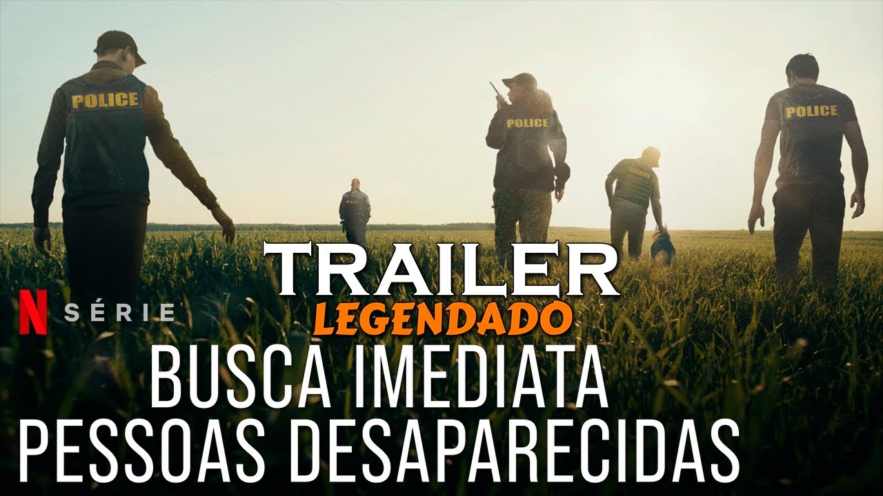 Busca Imediata: Pessoas Desaparecidas (2023) | Trailer Legendado ...