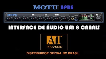MOTU 8PRE INTERFACE DE ÁUDIO USB - AT PROAUDIO BRAZIL