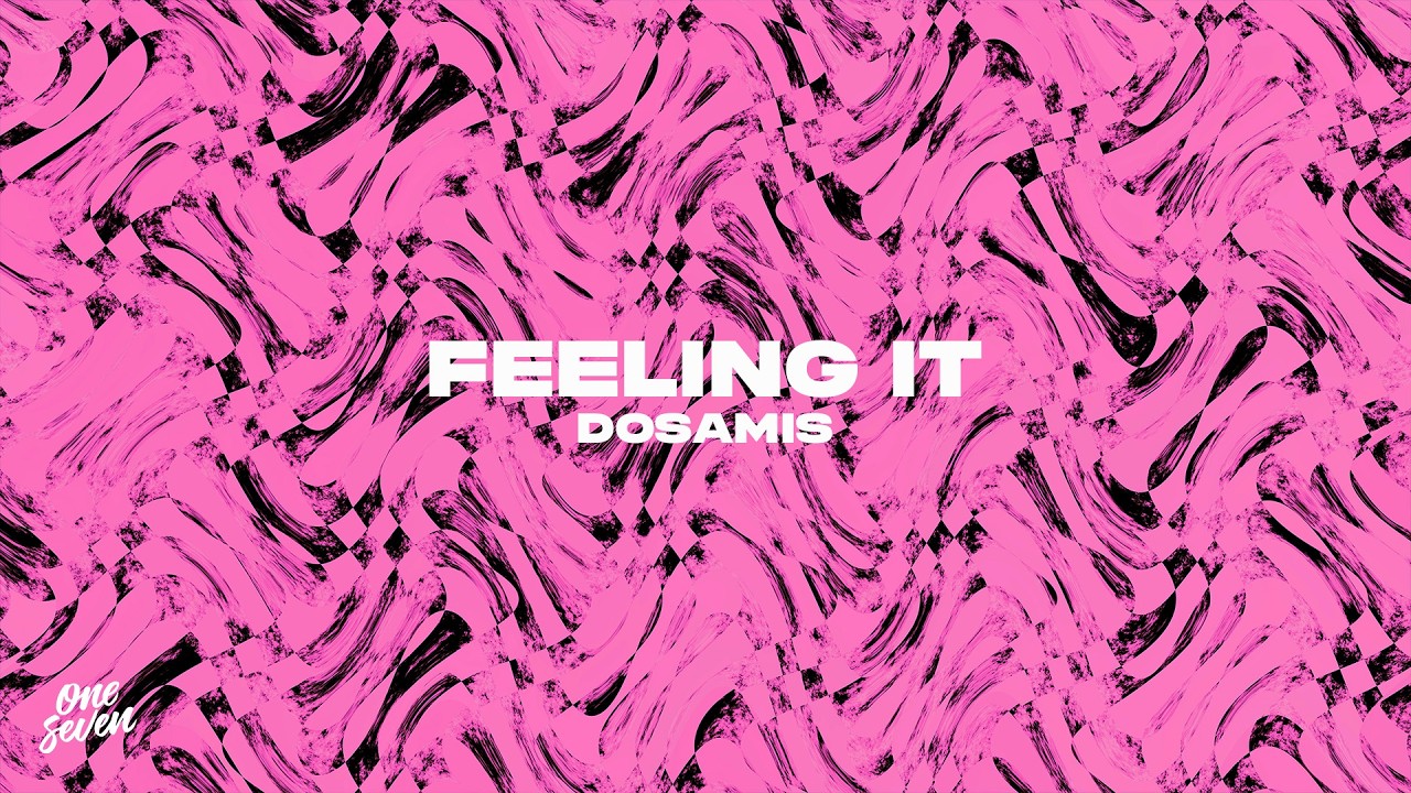 Guarda DOSAMIS - Feeling It su YouTube Guarda DOSAMIS - Feeling It su YouTube