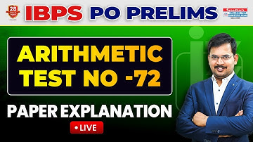IBPS PO 2023 PRELIMS MOCK TEST NO-72 | ARITHMETIC PRACTICE SET WITH TRICKS AND SHORTCUTS
