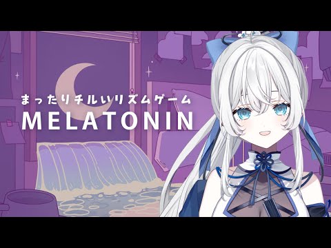 【MELATONIN】癒されるcillいリズムゲームやってみた💫🍡【 #明智光月 #Vtuber 】