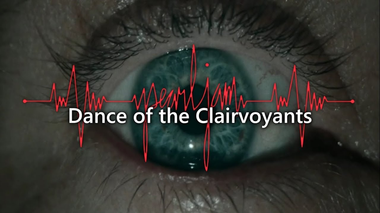 Pearl Jam Dance of the Clairvoyants LETRA YouTube