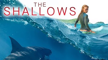 The Shallows (2016) | Behind the Scenes + Deleted Scenes