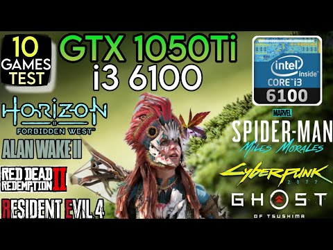 GTX 1050 Ti + I3 6100 & 16GB Ram - Test In 10 Games In 2024