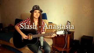 Slash - Anastasia