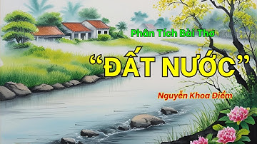Phân Tích Bài Thơ "Đất Nước" Của Nguyễn Khoa Điềm, Sách Giáo Khoa Ngữ Văn 12