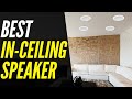 Top 6: Best In-Ceiling Speakers 2021 | 8 Inch Models For Home Theater, Outdoor Kitchen & Patio
