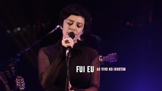 Fernanda Takai -  Fui Eu (Ao Vivo) chords