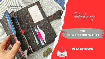 The Edgy Essence Wallet Introductory Video