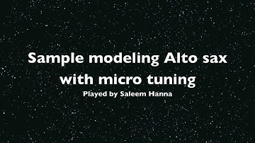 Sample modeling Alto sax with micro tuning
