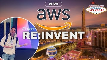 AWS Re:invent 2023 | Las Vegas