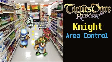 Know Your Tactics Ogre Unit Reborn: Knight