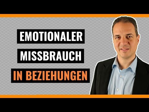 Video: Wie Man Mit Emotionalem Missbrauch Umgeht