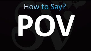 How to Pronounce POV (correctly!)