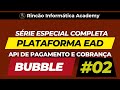 Plataforma EAD Em Bubble.io | Integração Pagamentos