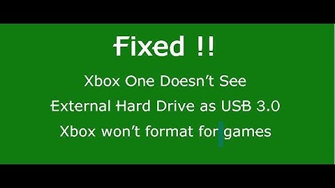 Fix: Xbox One won’t format hard drive or doesn’t recognize as USB 3.0