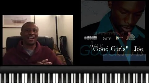 "Good Girls" Joe (Piano Tutorial  w/ Drum Jam track)