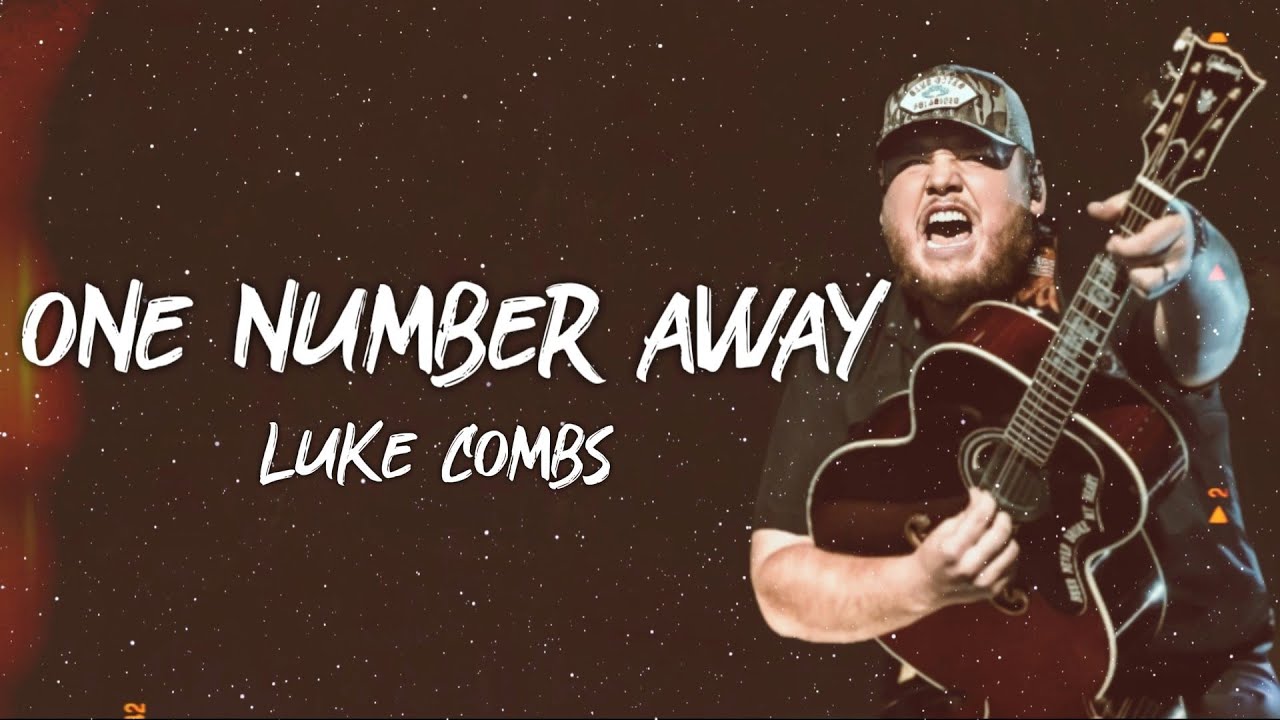 Luke Combs - One Number Away (Lyrics) - YouTube