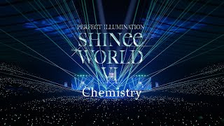 Shinee 「Chemistry」 From Shinee World Vi [Perfect Illumination]