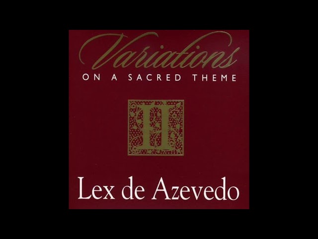 Lex DeAzevedo - Where Or When