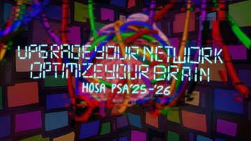 Upgrade Your Network, Optimize Your Brain | HOSA PSA ‘25 - ‘26