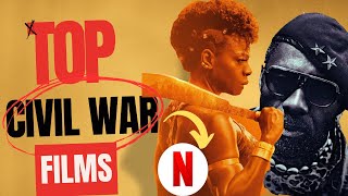 Top 8 Civil War Films & Documentaries to Watch on Netflix