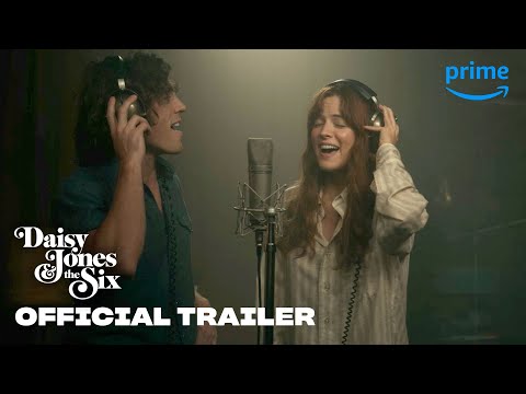 Daisy Jones & the Six - Official Trailer | Prime Video