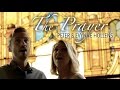 The Prayer - Celine Dion & Andrea Bocelli (Cover) by Evynne & Peter Hollens