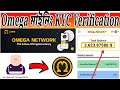 Omega Network KYC verification করুন খুব সহজে✅সবার 300$ প্রফিট হবে🤑