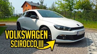 VOLKSWAGEN SCIROCCO III, czyli GOLF GTI w innej skórze