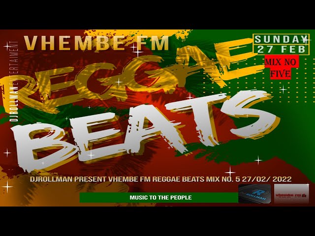Vhembe FM Reggae Beatz Mix 5 Mixed And Compiled By Djroll mAn 27/02/2022 class=