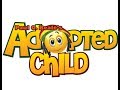 Adopted Child - Episode One