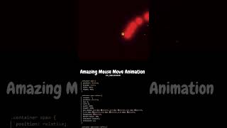 Amazing Mouse Move Animation Using HTML, CSS|Interactive Web Effect🎨|@cs_unlocked #shorts #coding