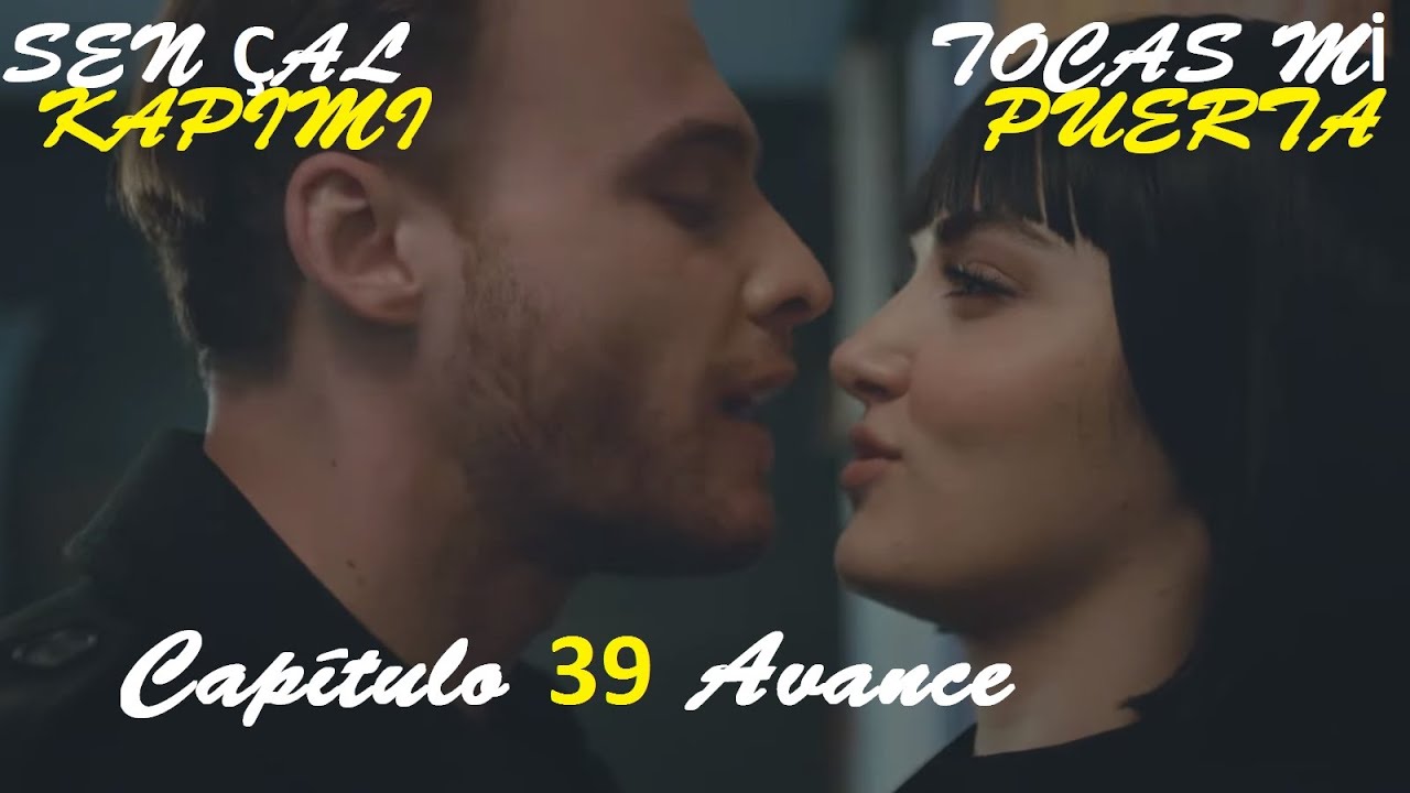 Tráiler del Episodio 39 de Tocas mi puerta Avance - YouTube