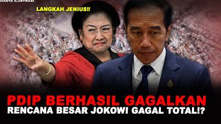 LANGKAH JENIUS!!PDIP BERHASIL GAGALKAN RENCANA BESAR JOKOWI!?