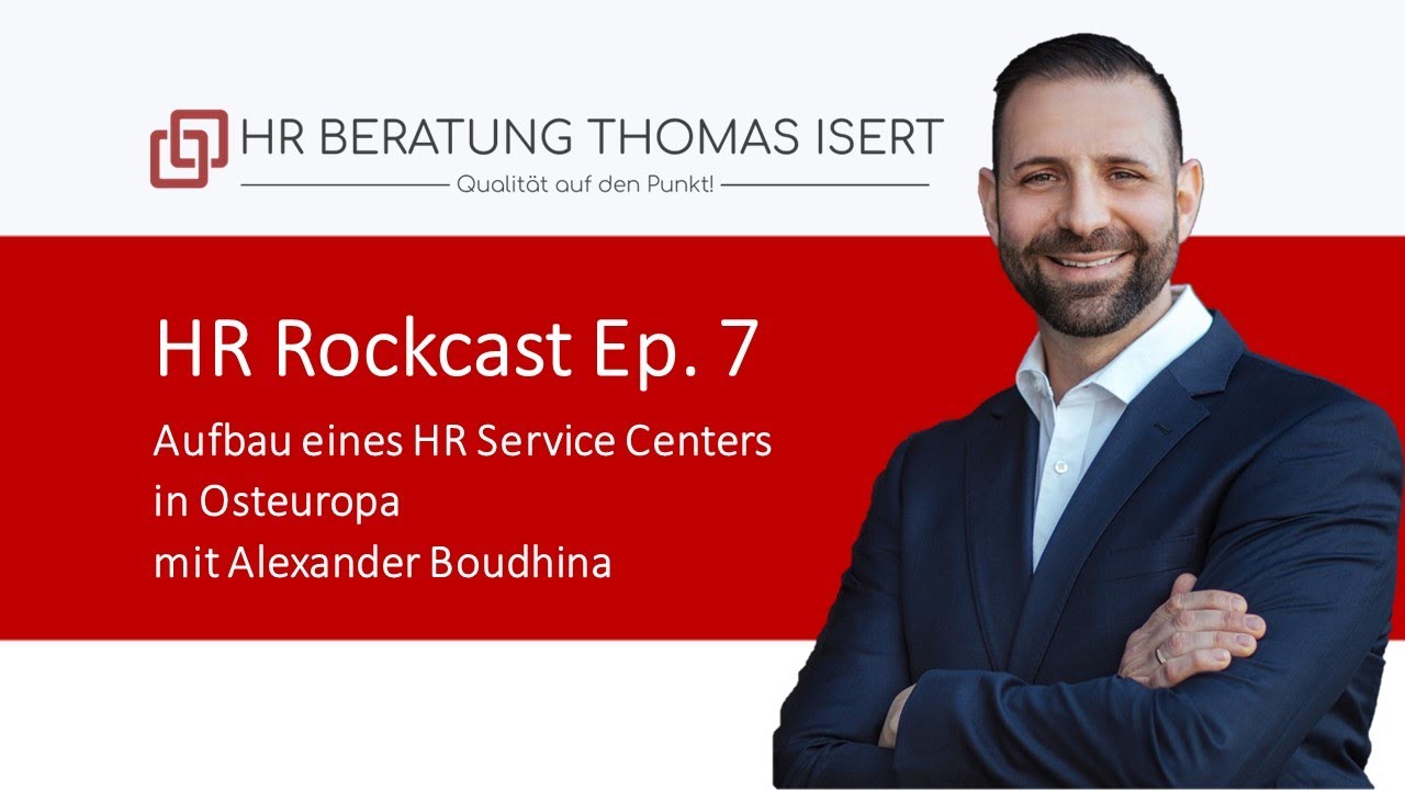 HR Rockcast Ep.7 / Aufbau eines HR Service Centers in Osteuropa ...